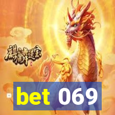 bet 069